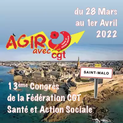 L'APPEL du 13ème Congrès de la Fédération CGT de la Santé & de l'Action sociale