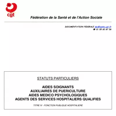 Statuts particuliers Aides Soignants (AS)- Auxiliaires de puériculture (AP) - Aides Médico-Psychologiques (AMP) - Agents des Services Hospitaliers Qualifiés (ASHQ)