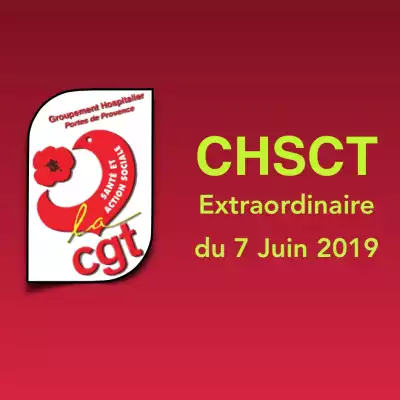 CHSCT Extraordinaire du 7 Juin 2019