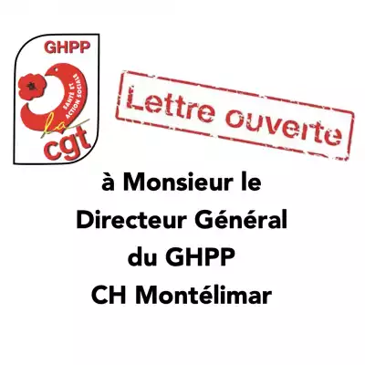 Lettre Ouverte de la CGT-GHPP à Monsieur le Directeur Général du GHPP