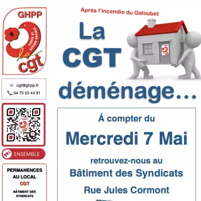 Suite à l'incendie au Galoubet… la CGT déménage