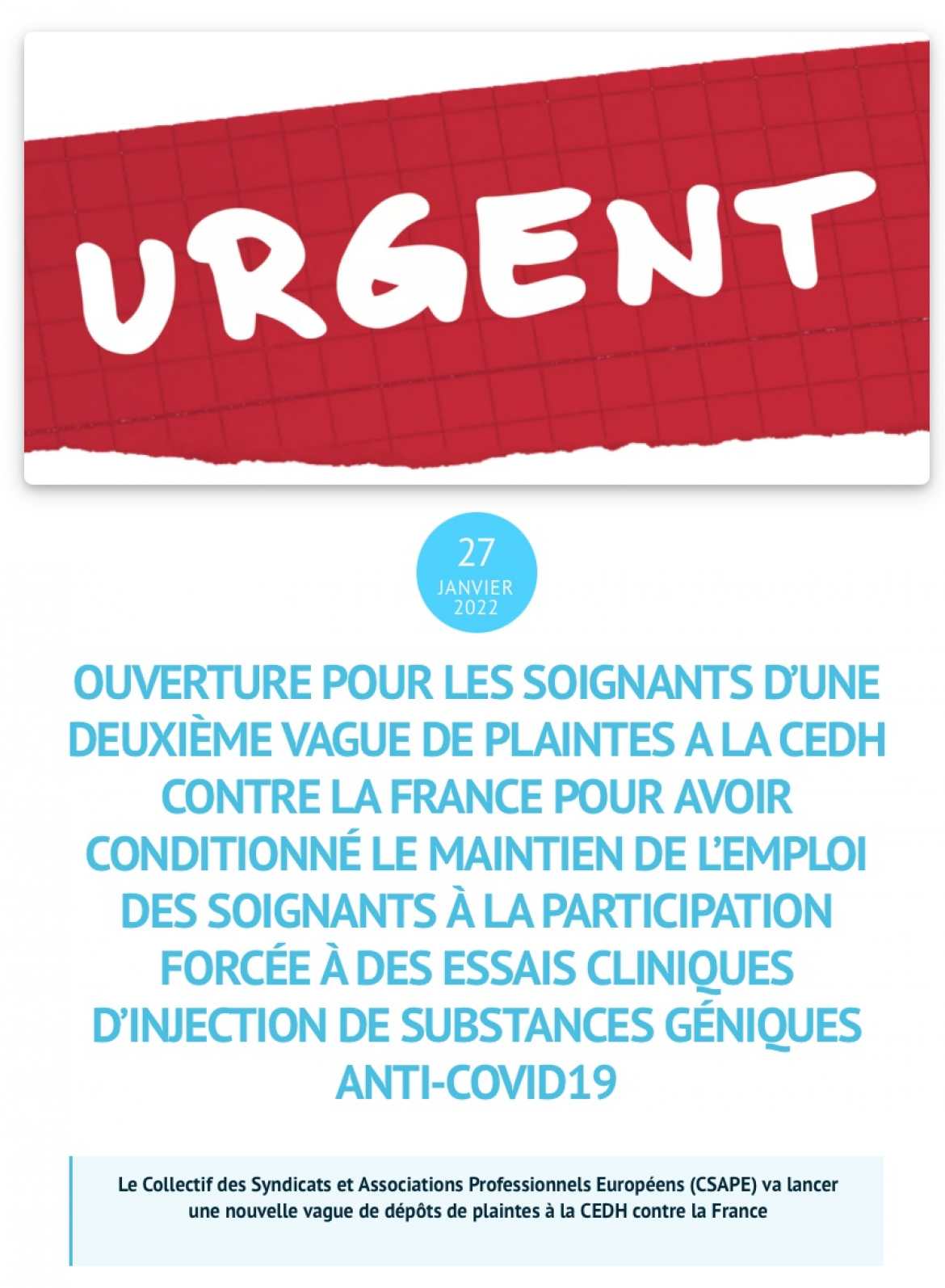 Le Collectif des Syndicats et Associations Professionnels Européens (CSAPE) va lancer une nouvelle vague de dépôts de plaintes à la CEDH contre la France