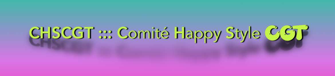Spot Self - CHSCGT : Comité Happy Style CGT
