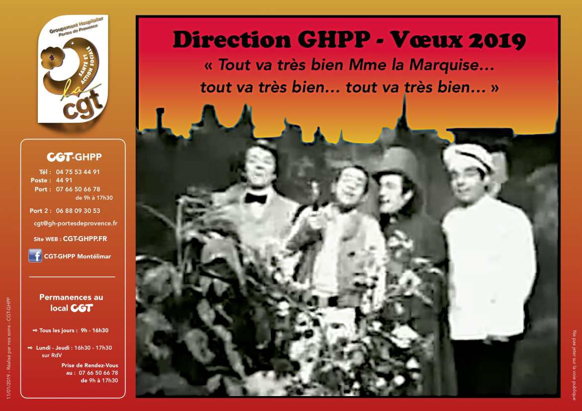 Vœux de la Direction 2019 : « Tout va très bien Mme la Marquise »