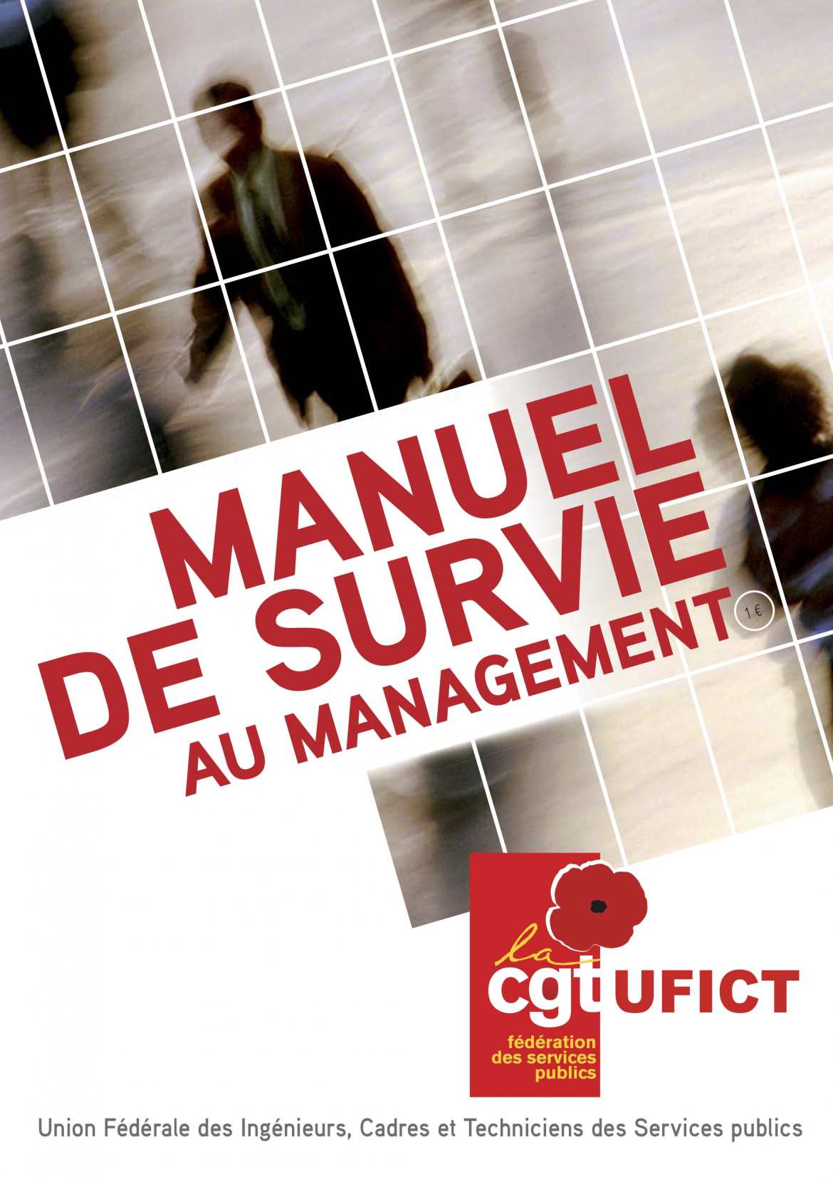 Manuel de Survie au Management - CGT UFICT  // Cliquez sur l'image pour accéder au manuel