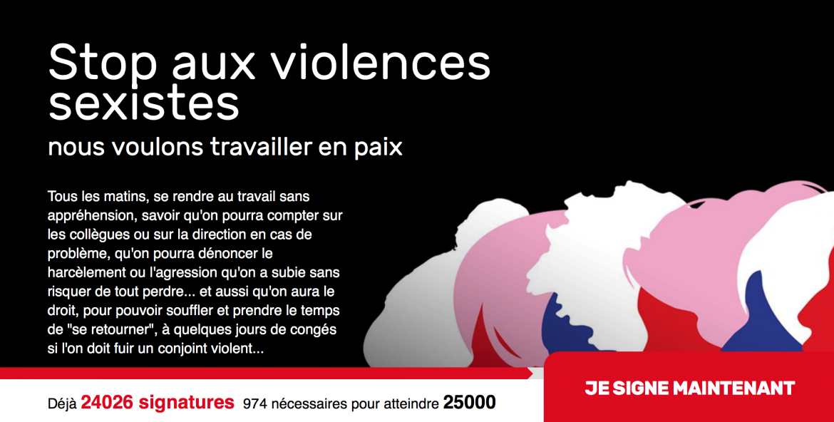 Pétition :  STOP aux violences sexistes  Nous voulons travailler en paix